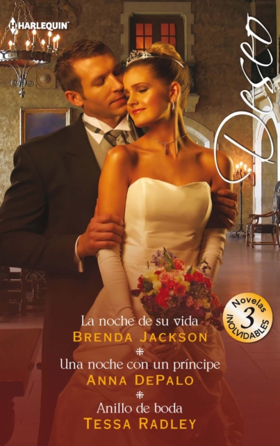 La noche de su vida - Una noche con un príncipe - Anillo de boda