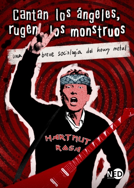 Cantan los ángeles, rugen los monstruos