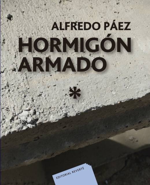 Hormigón armado. Volumen 1