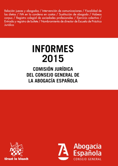 Informes 2015. Comisión Jurídica Consejo General de la Abogacía Española