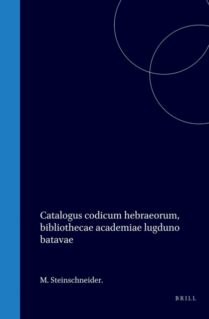 Catalogus codicum hebraeorum, bibliothecae academiae lugduno batavae