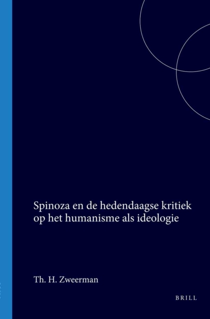 Spinoza en de hedendaagse kritiek op het humanisme als ideologie