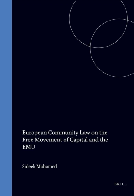 European Community Law on the Free Movement of Capital and EMU