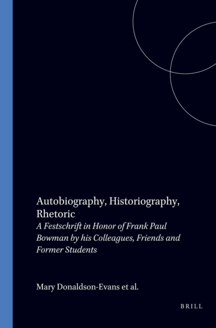 Autobiography, historiography, rhetoric