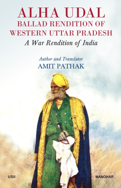 Alha Udal Ballad Rendition of Western Uttar Pradesh