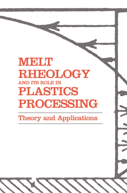 Melt Rheology and Its Role in Plastics Processing
