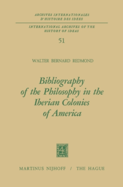 Bibliography of the Philosophy in the Iberian Colonies of America