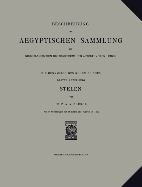 Beschreibung der Aegyptischen Sammlung des Niederländischen Reichsmuseums der Altertümer in Leiden