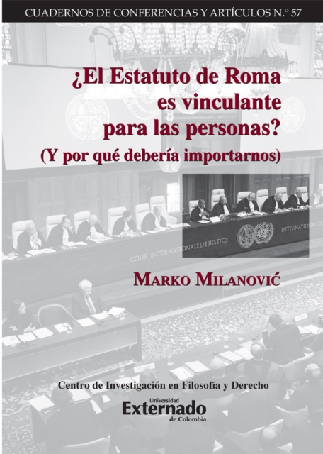 ¿El Estatuto de Roma es vinculante para las personas?