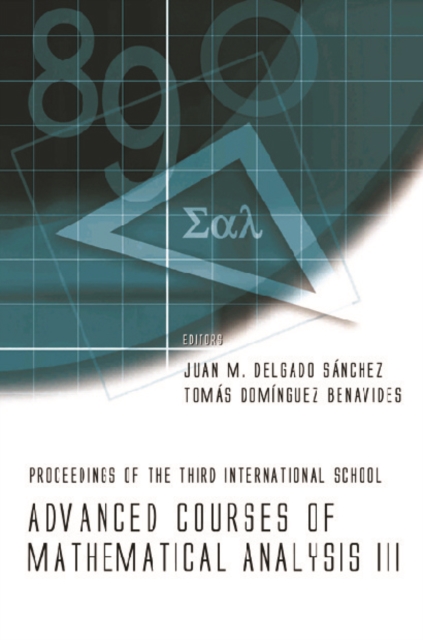 Advanced Courses Of Mathematical Analysis Iii - Proceedings Of The Third International School