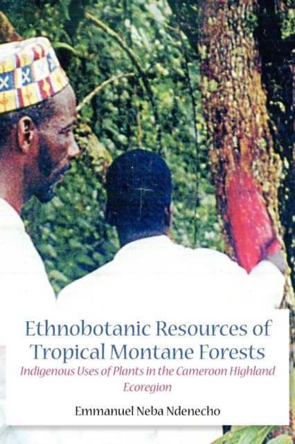 Ethnobotanic Resources of Tropical Monta