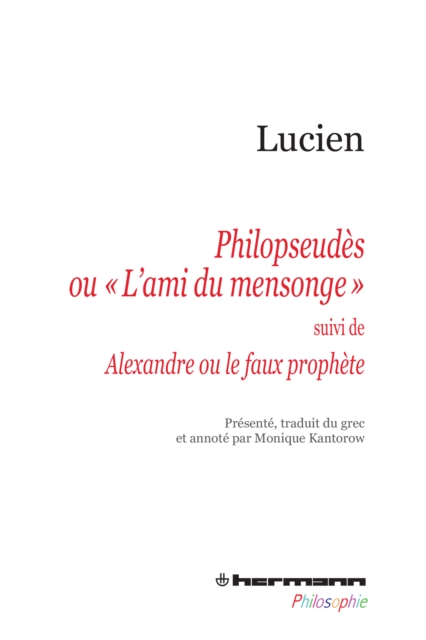 Philopseudès ou "L'ami du mensonge"