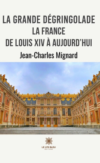 La grande degringolade