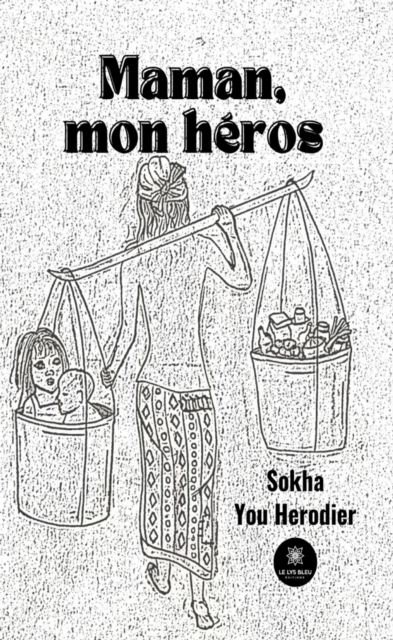 Maman, mon heros