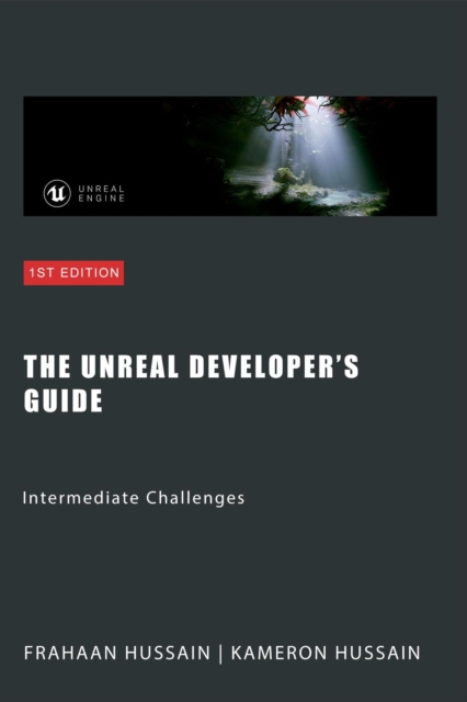 Unreal Developer's Guide: Intermediate Challenges