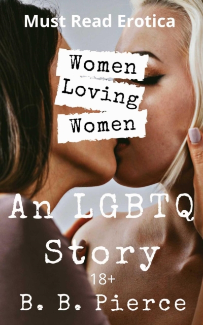 LGBT Story Women Loving Women