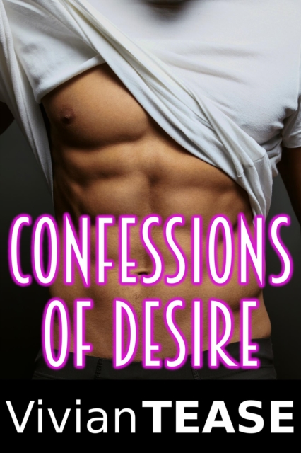 Confessions of Desire
