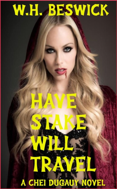 Have Stake Will Travel