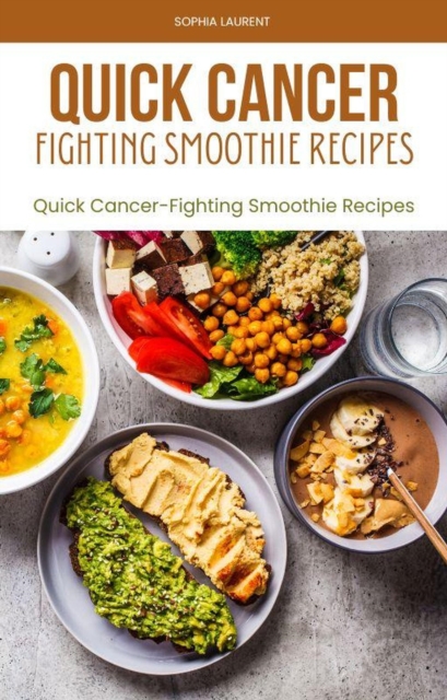 Quick cancer fighting smoothie recipes