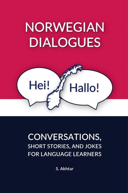 Norwegian Dialogues: Conversations, Short Stories, and Jokes for Language Learners