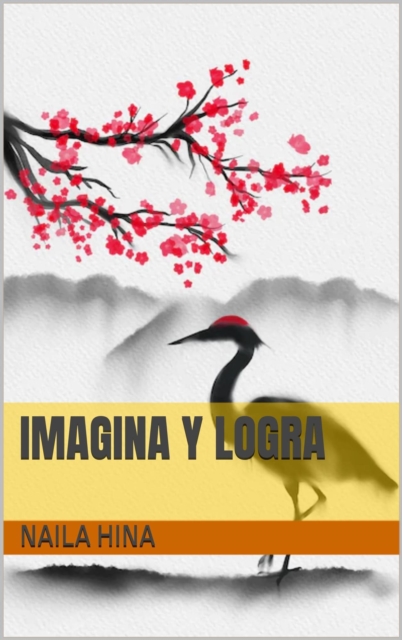 Imagina y logra.