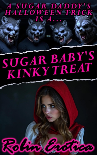 Sugar Daddy's Halloween Trick Is A Sugar Baby's Kinky Treat