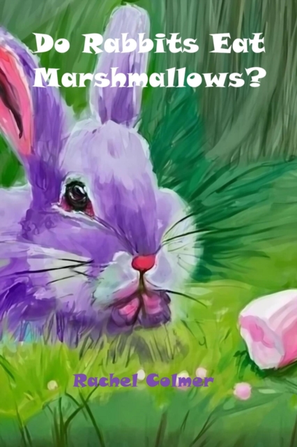 Do Rabbits Eat Marshmallows?
