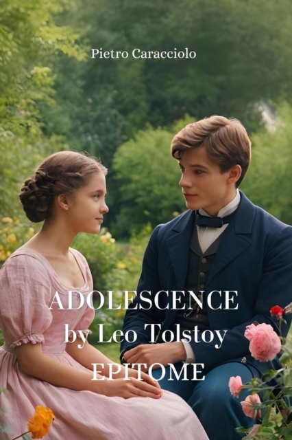 BOYHOOD by Leo Tolstoy: Epitome