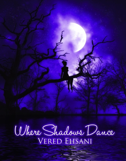 Where Shadows Dance