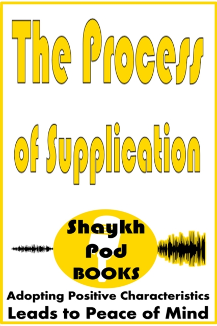Process of Supplication