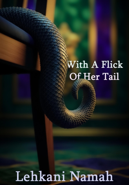 With A Flick Of Her Tail