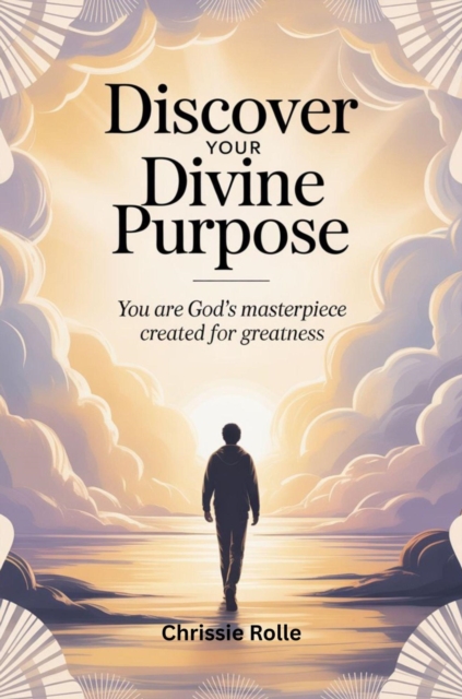 Discover Your Divine Purpose: You Are God's Masterpiece