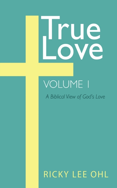 True Love, Volume 1