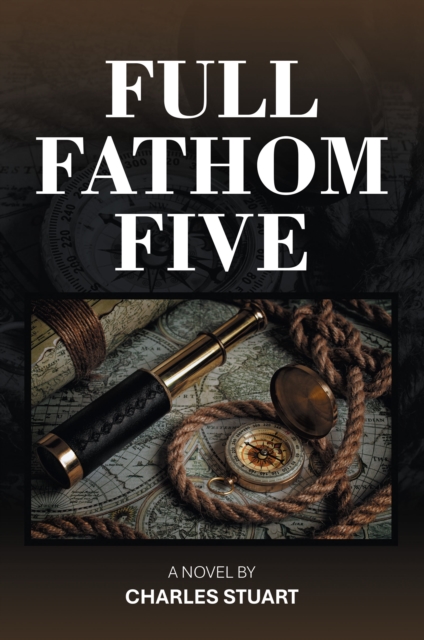 FULL FATHOM FIVE