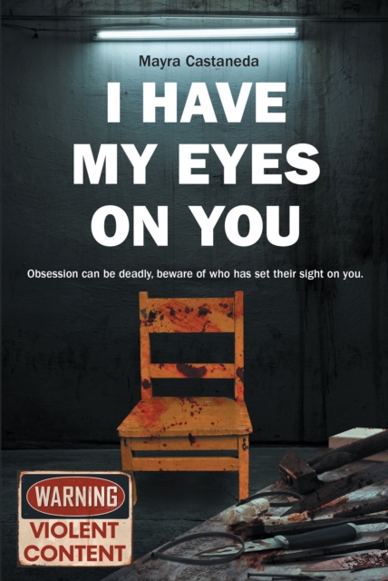 I Have My Eyes on You