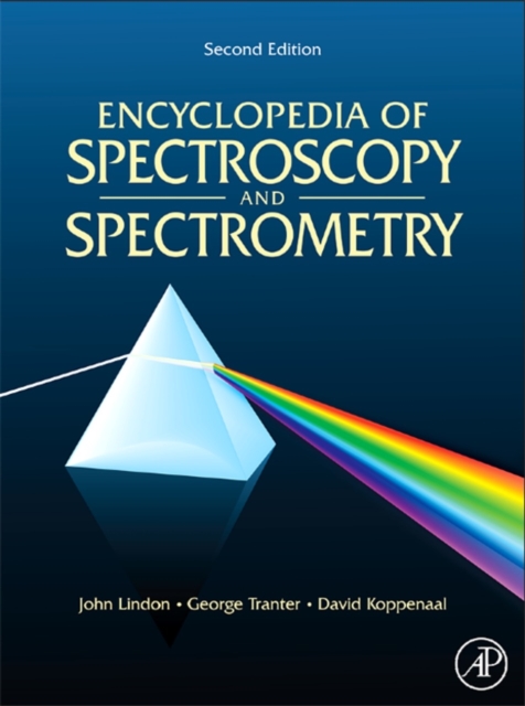 Encyclopedia of Spectroscopy and Spectrometry