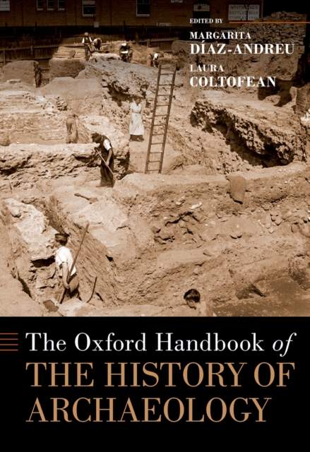 Oxford Handbook of the History of Archaeology