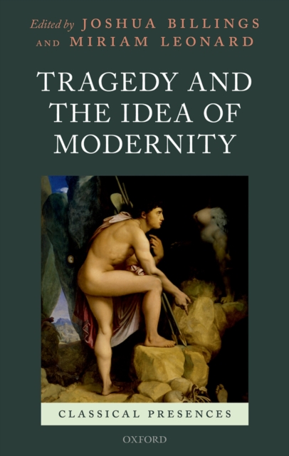 Tragedy and the Idea of Modernity