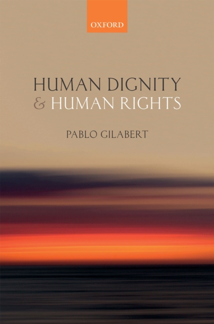Human Dignity and Human Rights