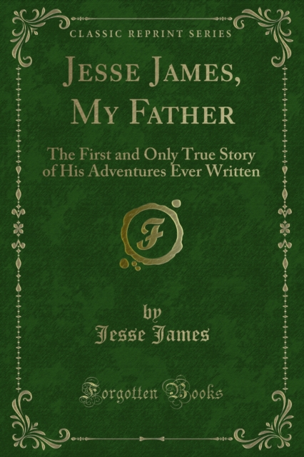 Jesse James, My Father