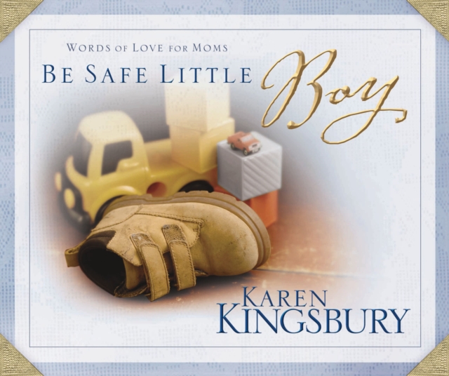 Be Safe Little Boy