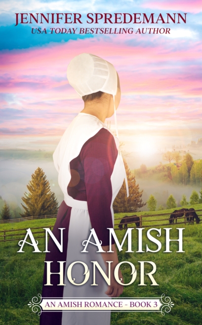 Amish Honor: The King Family Saga