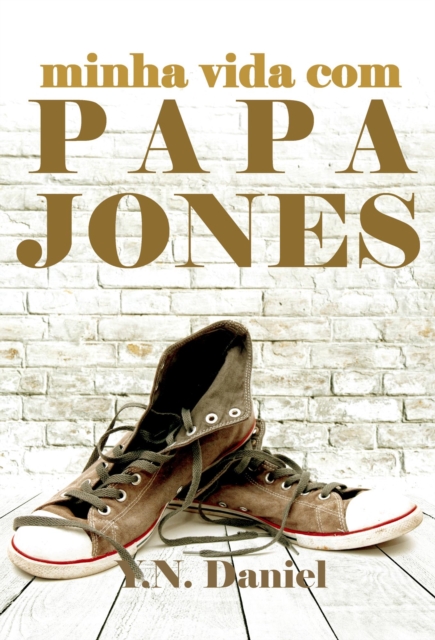 Minha vida com Papa Jones