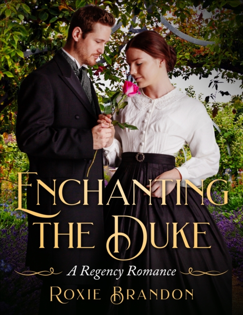 Enchanting the Duke