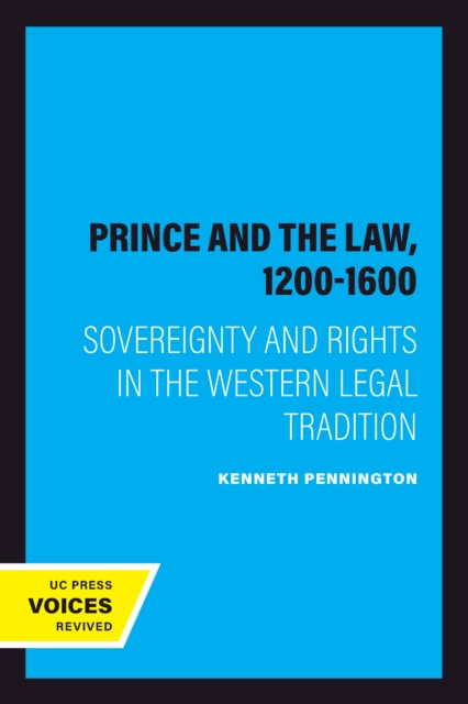 Prince and the Law, 1200-1600