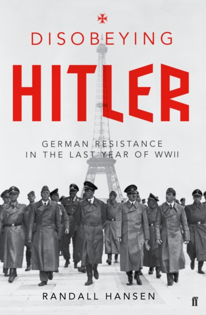 Disobeying Hitler