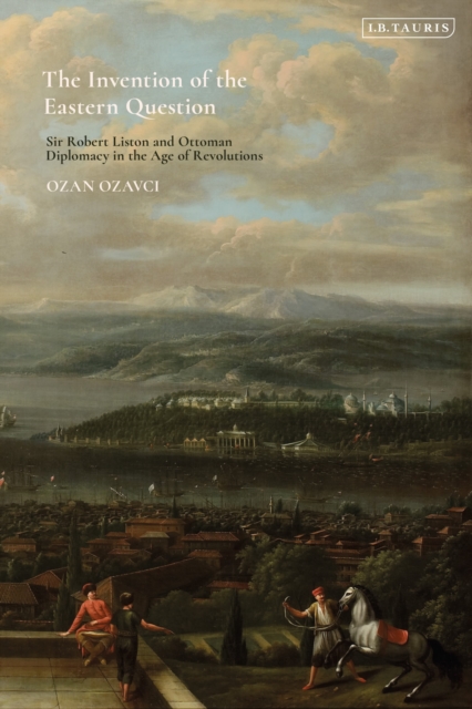 Invention of the Eastern Question