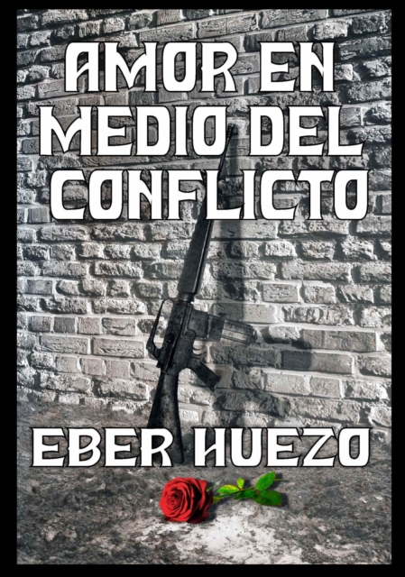 Amor en Medio del Conflicto