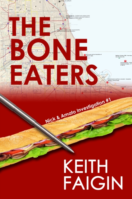 Bone Eaters: Nick & Amato Investigation #1