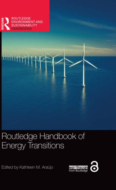 Routledge Handbook of Energy Transitions